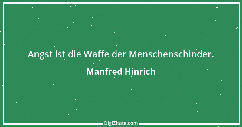 Zitat von Manfred Hinrich 791