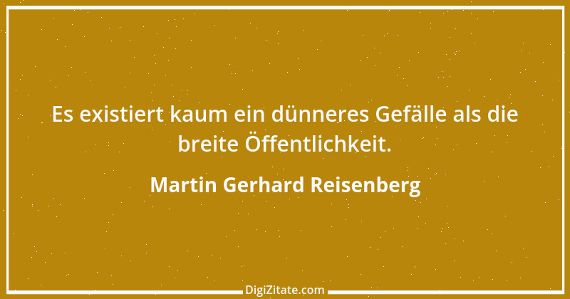 Zitat von Martin Gerhard Reisenberg 2932