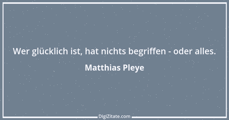 Zitat von Matthias Pleye 31