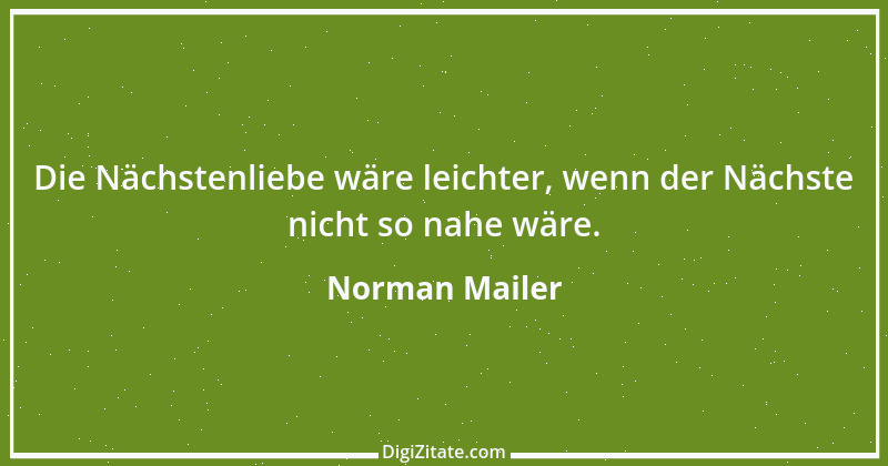 Zitat von Norman Mailer 23