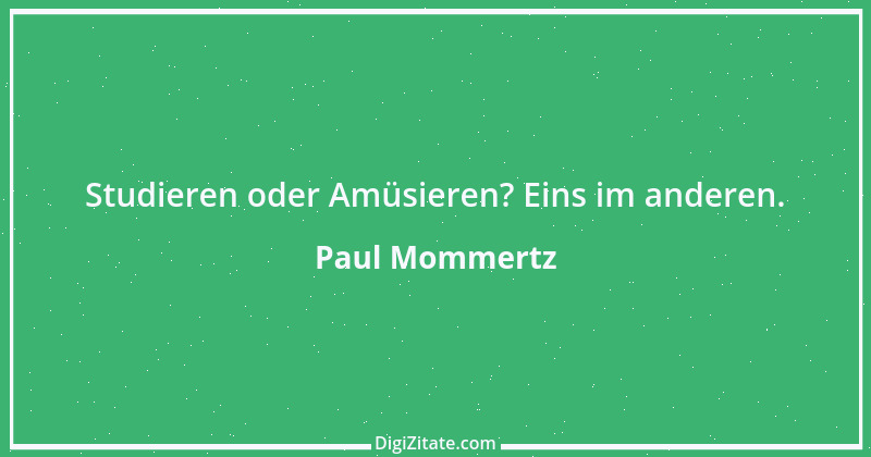 Zitat von Paul Mommertz 339