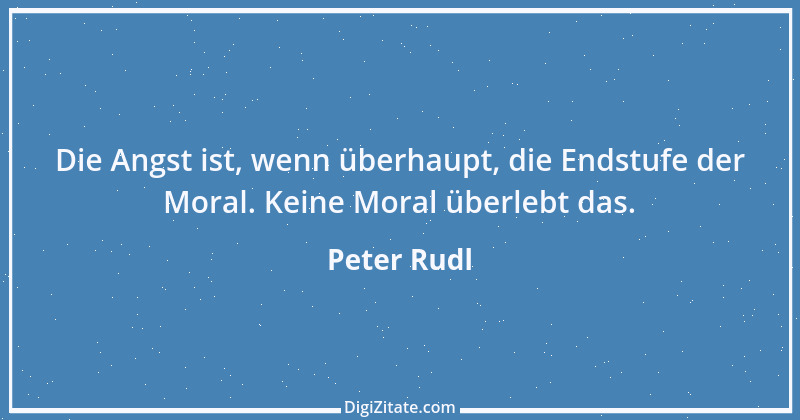 Zitat von Peter Rudl 891