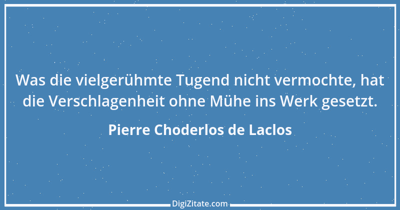 Zitat von Pierre Choderlos de Laclos 54