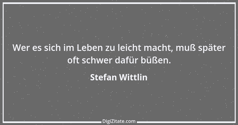 Zitat von Stefan Wittlin 326