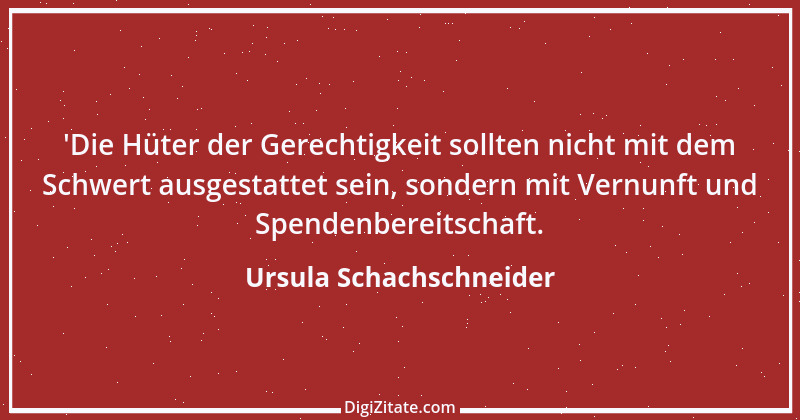 Zitat von Ursula Schachschneider 8