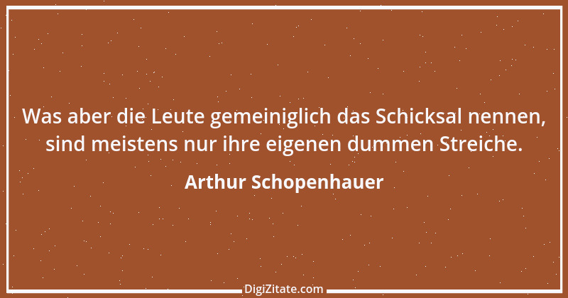 Zitat von Arthur Schopenhauer 484