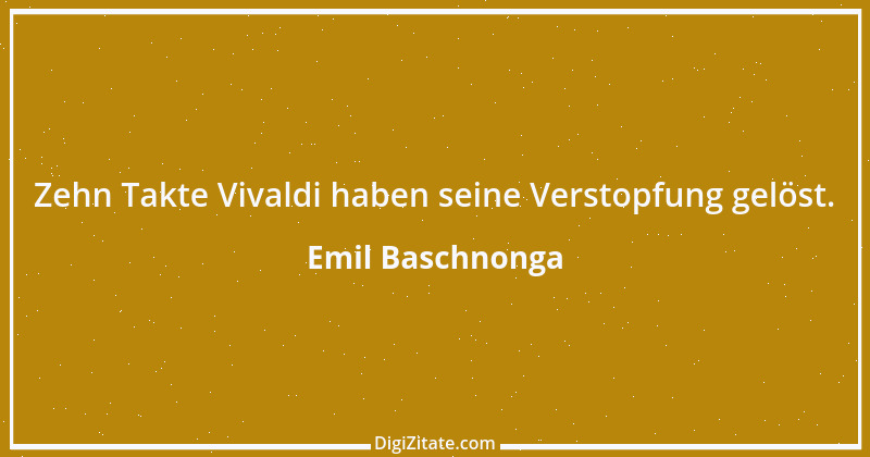 Zitat von Emil Baschnonga 14