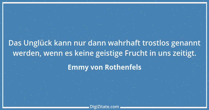 Zitat von Emmy von Rothenfels 3