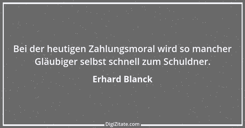 Zitat von Erhard Blanck 1173