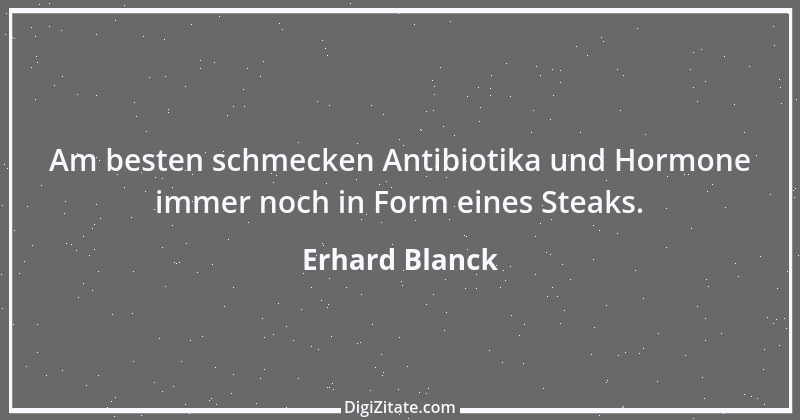 Zitat von Erhard Blanck 173