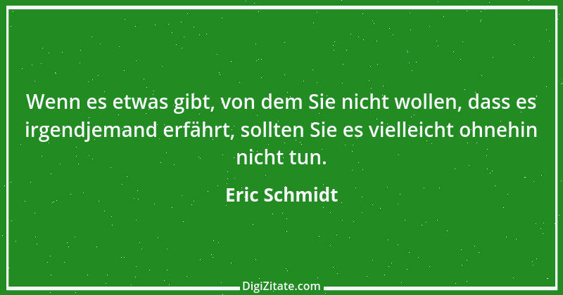 Zitat von Eric Schmidt 2