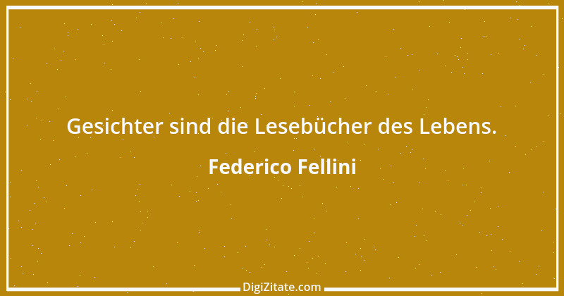 Zitat von Federico Fellini 4