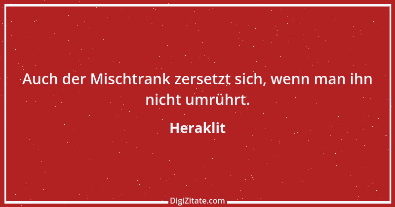 Zitat von Heraklit 29