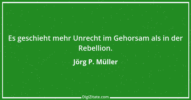 Zitat von Jörg P. Müller 1