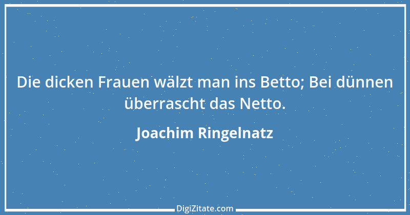 Zitat von Joachim Ringelnatz 111