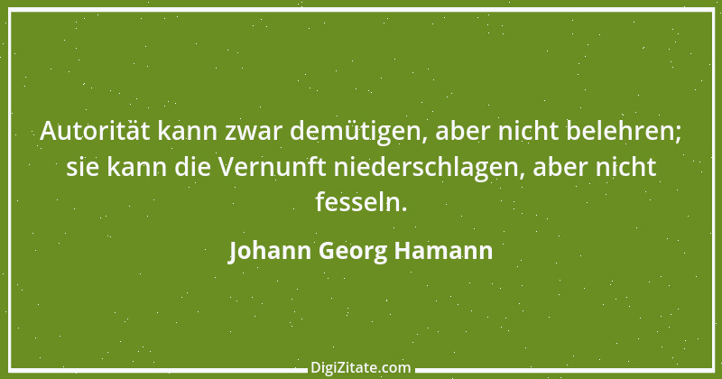 Zitat von Johann Georg Hamann 4