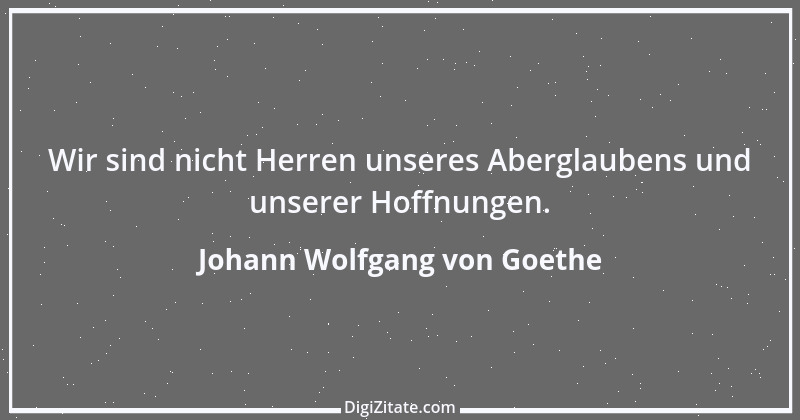 Zitat von Johann Wolfgang von Goethe 3618