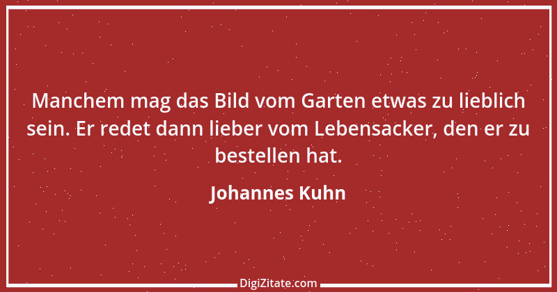 Zitat von Johannes Kuhn 1