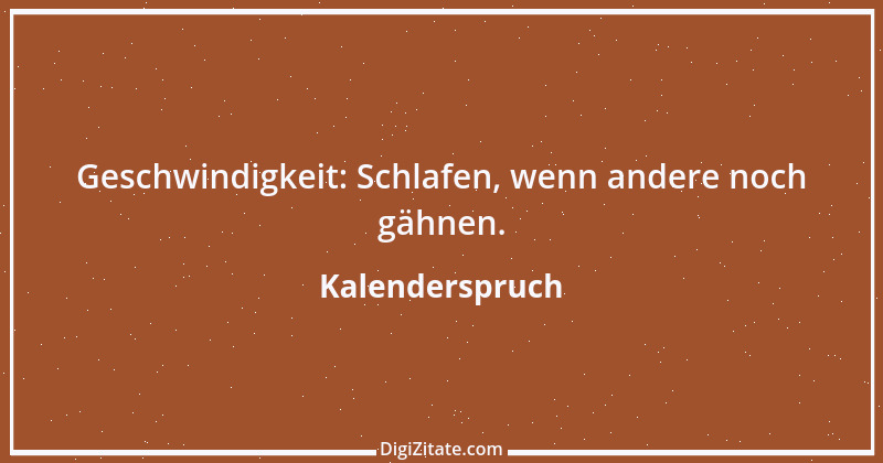 Zitat von Kalenderspruch 32