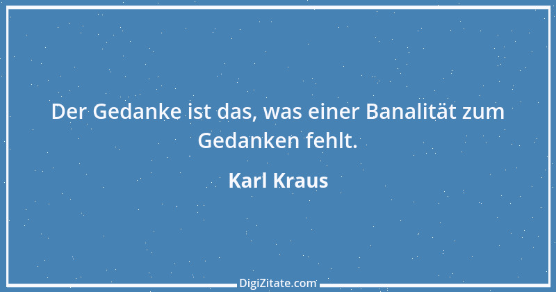 Zitat von Karl Kraus 377