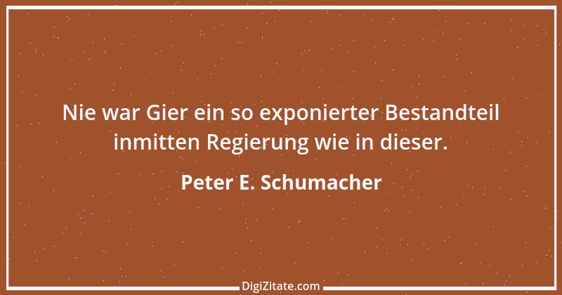 Zitat von Peter E. Schumacher 423