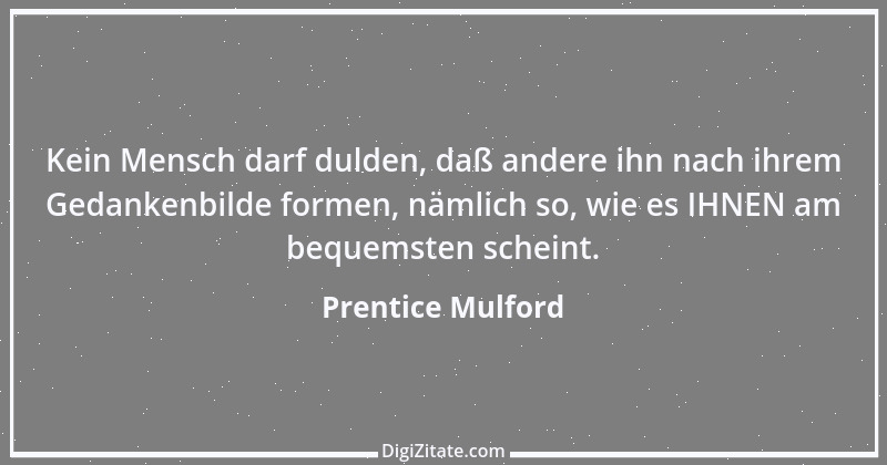 Zitat von Prentice Mulford 140