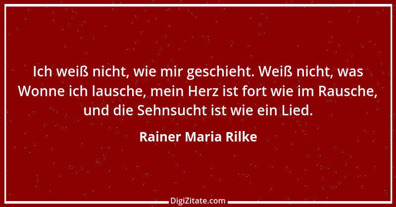 Zitat von Rainer Maria Rilke 163