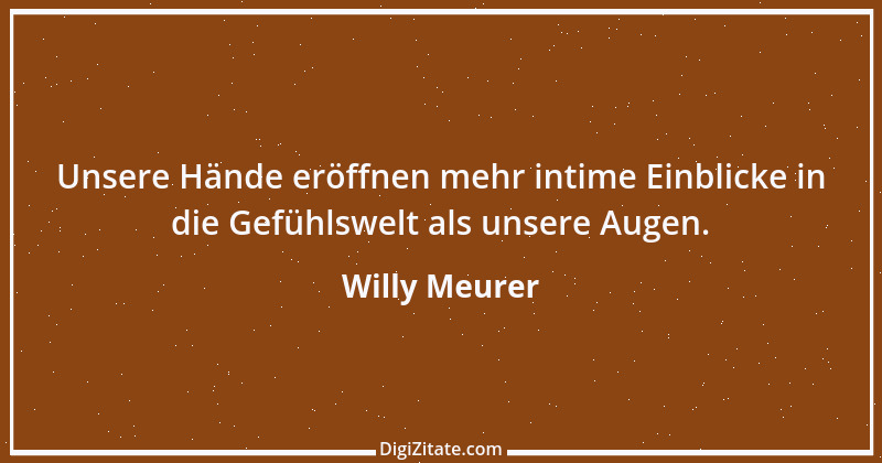 Zitat von Willy Meurer 919