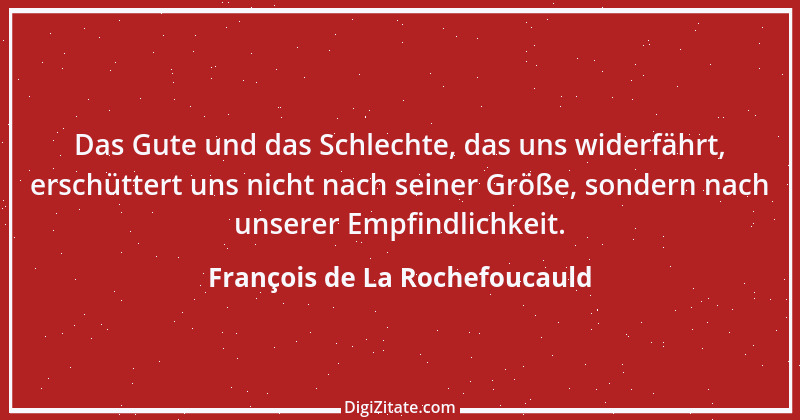 Zitat von François de La Rochefoucauld 532