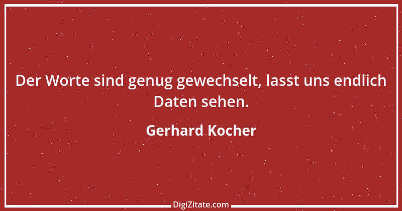 Zitat von Gerhard Kocher 128