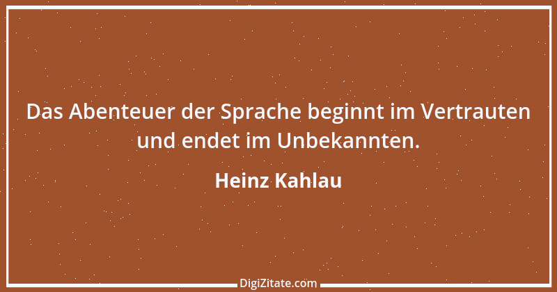 Zitat von Heinz Kahlau 1