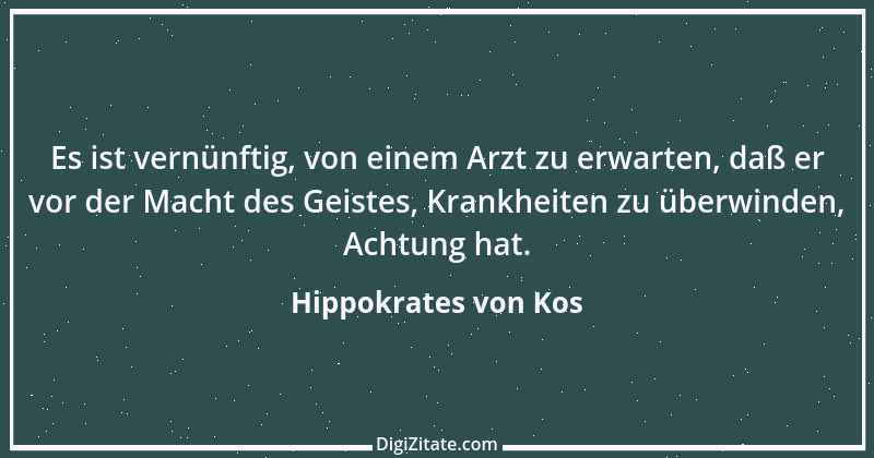 Zitat von Hippokrates von Kos 60