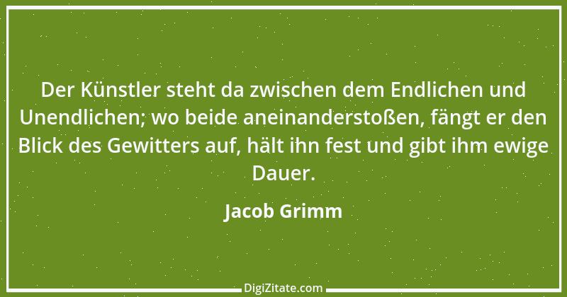 Zitat von Jacob Grimm 20