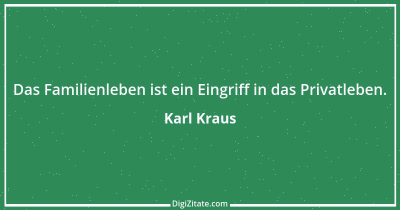 Zitat von Karl Kraus 378