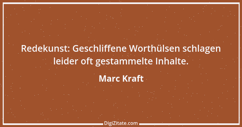 Zitat von Marc Kraft 45