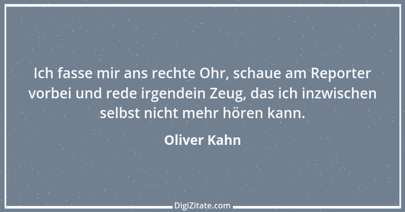 Zitat von Oliver Kahn 7