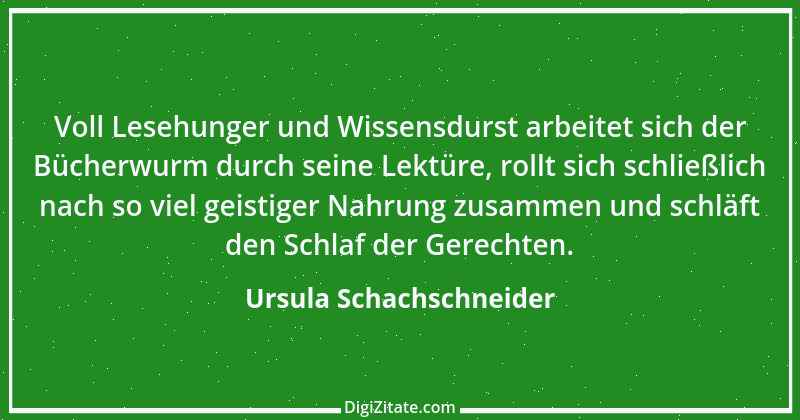 Zitat von Ursula Schachschneider 10