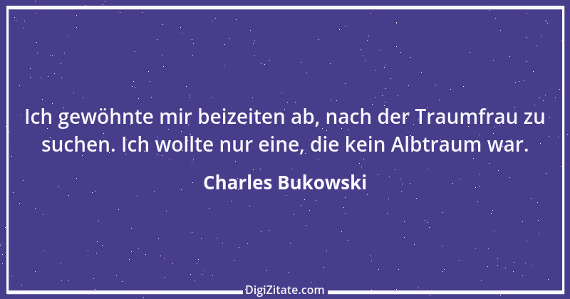 Zitat von Charles Bukowski 44