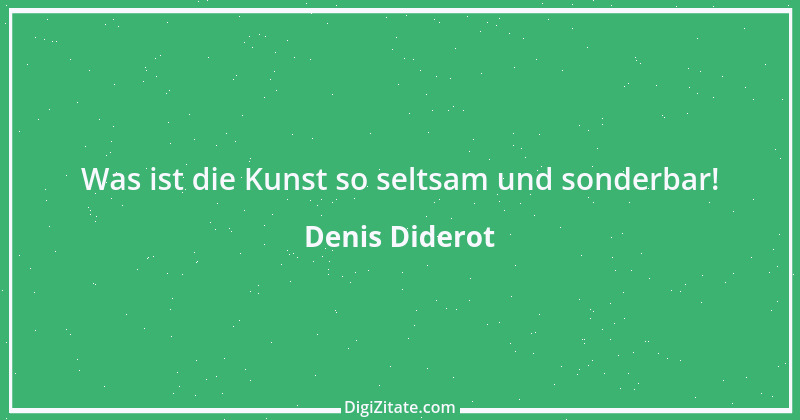 Zitat von Denis Diderot 64