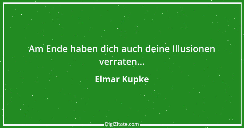 Zitat von Elmar Kupke 950