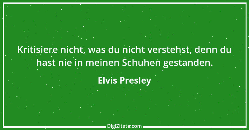 Zitat von Elvis Presley 4