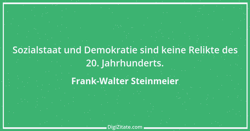 Zitat von Frank-Walter Steinmeier 7