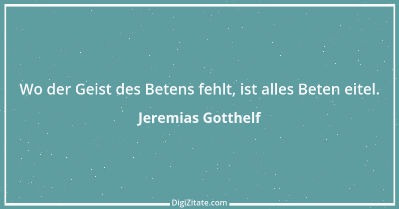 Zitat von Jeremias Gotthelf 284