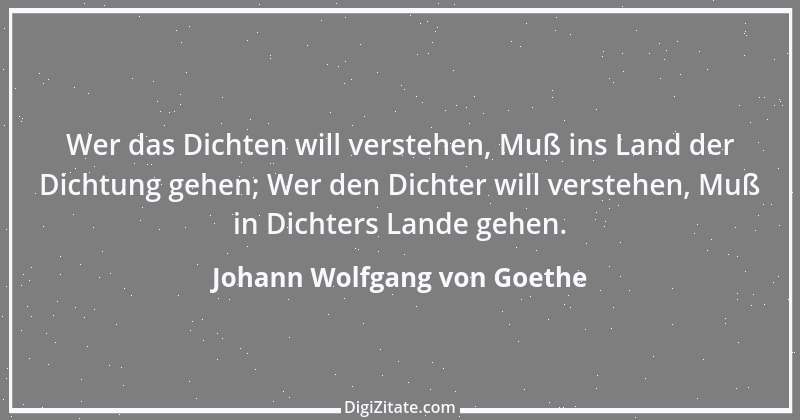 Zitat von Johann Wolfgang von Goethe 3620