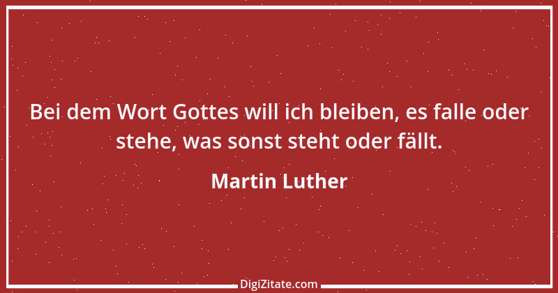 Zitat von Martin Luther 308