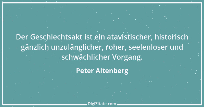 Zitat von Peter Altenberg 46