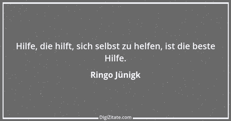 Zitat von Ringo Jünigk 1