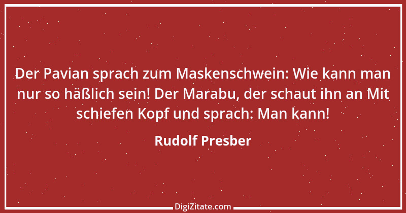 Zitat von Rudolf Presber 32