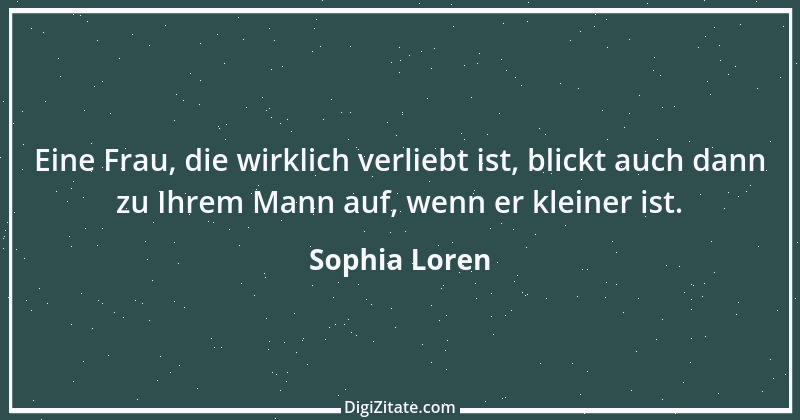 Zitat von Sophia Loren 8