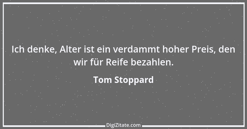 Zitat von Tom Stoppard 1